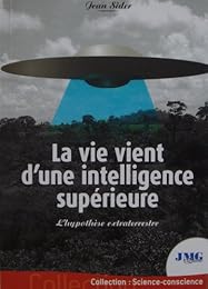 La  vie vient d'une intelligence supérieure