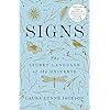 Signs: The Secret Language of the Universe