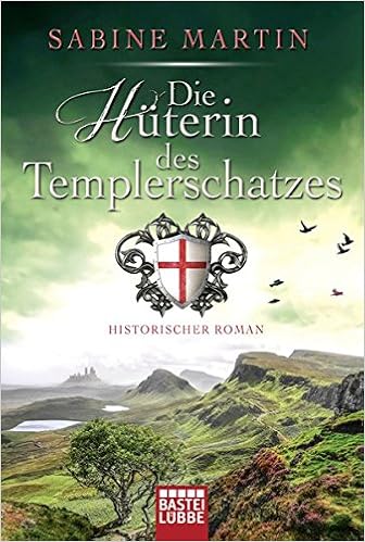 Die Huterin Des Templerschatzes Historischer Roman Amazon De Martin Sabine Bucher