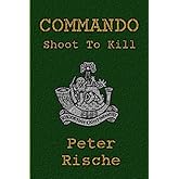 Commando - Shoot To Kill: Rhodesian Bush War Operator