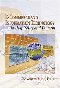 E Commerce And Information Technology In Hospitality And