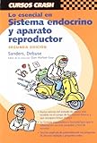 Lo Esencial en Sistema Endocrino y Aparato Reproductor, Sanders, Stephen, 8481746991