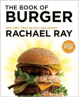 The Book Of Burger Ray Rachael 9781451659696 Amazon Com Books