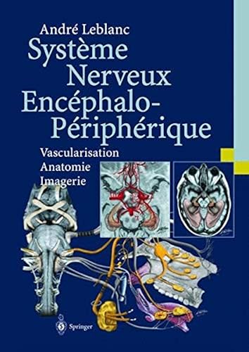 Download Systeme Nerveux Encephalo-Peripherique: Vascularisation Anatomie Imagerie PDF