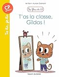 Les filous du CP/T'as la classe, Gildas ! by 