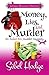 Money, Lies, and Murder (Amber Fox Mysteries book #2) (The Amber Fox Murder Mystery Series)