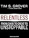 Relentless: From Good to Great to Unstoppable