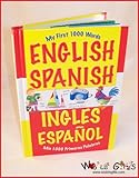 Hardcover My First 1000 Words English/Spanish (Mis 1000 Primeras Palabras Ingles/Espanol) Book