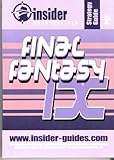 Image de Final Fantasy IX: Insider Unauthorised Strategy Guide (Insider Strategy Guides)