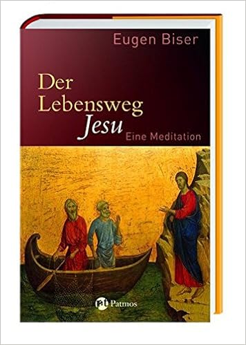 Der Lebensweg Jesu Eine Meditation Amazon De Biser Eugen Bucher