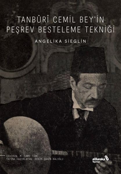 Tanburi Cemil Bey'in Pesrev Besteleme Teknigi at Amazon