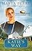 Katie's Way (Pleasant Valley Book 5) by Marta Perry