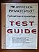 Jeppesen Private Pilot FAA Airmen Knowledge Test Guide - 10001387