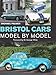 Bristol Cars Model by Model