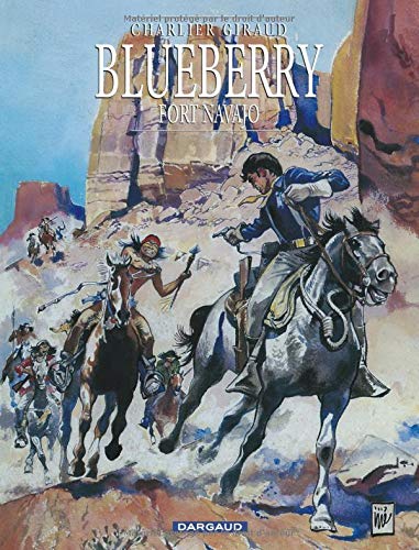 [Ebook] Blueberry, tome 1 : Fort Navajo<br />[P.D.F]