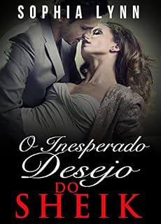 Livro O Inesperado Desejo do Sheik