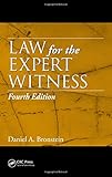 Law for the Expert Witness, Fourth Edition