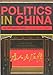 Politics in China: An Introduction