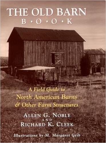Buy The Old Barn Book A Field Guide To North American Barns
