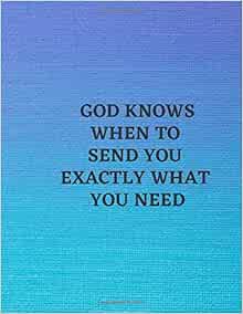 Notebook God Knows When To Send You Exactly What You Need Journal Notebook 8 5 11 Inch 102 Pages Matte Finish Lakshmanan Sukumar Amazon Com Books
