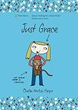Just Grace (The Just Grace Series Book 1)