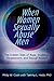 When Women Sexually Abuse Men: The Hidden Side of Rape, Stalking, Harassment, and Sexual Assault: The Hidden Side of Rape, Stalking, Harassment, and Sexual Assault