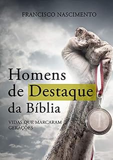 Livro Homens de Destaque: Vidas que Marcaram Gerações