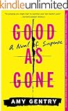 Good as Gone: A Novel of Suspense