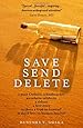 Save Send Delete