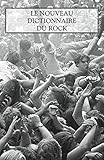 Le nouveau dictionnaire du rock : Coffret en 2 volumes by