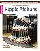 Ripple Afghans: The Best of Mary Maxim by 