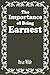 The Importance of Being Earnest