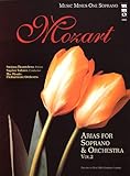 Mozart - Opera Arias for Soprano And Orchestra, Vol. 2: Music Minus One Soprano by 
