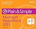 Microsoft PowerPoint 2013 Plain & Simple