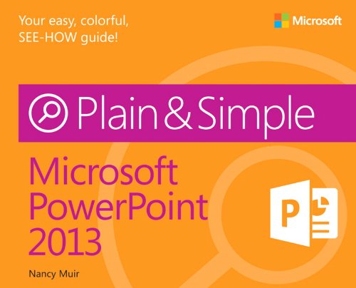 D0wnl0ad Microsoft PowerPoint 2013 Plain & Simple [P.P.T]