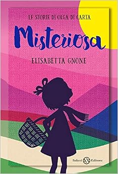 Olga di carta - Misteriosa di Elisabetta Gnome