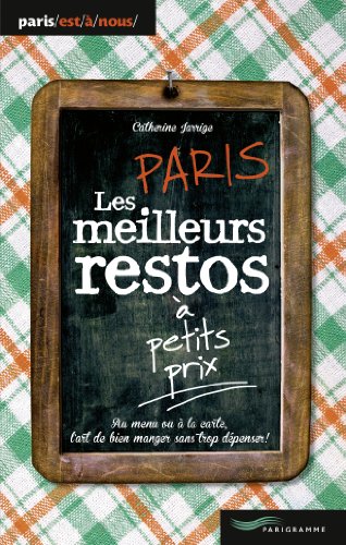 Les  meilleurs restos à petits prix