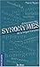 Dictionnaire des Synonymes de la Langue Française by 