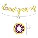 Glitter Donut Grow Up Banner Donut Party Garland