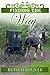 Finding The Way (Amish Romance) (The Amish Millers Get Married Series Bk 5)