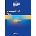 Interventional Pain: A Step-by-Step Guide for the FIPP Exam