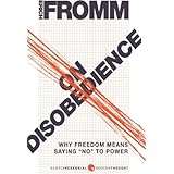 On Disobedience: Why Freedom Means Saying "No" to Power (Harperperennial Modern Thought)