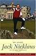 Jack Nicklaus: My Story