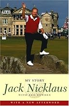 Jack Nicklaus: My Story