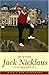 Jack Nicklaus: My Story - Book by Jack Nicklaus