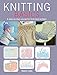 Knitting Basics: A step-by-step course for first-time knitters by Tracey Lord