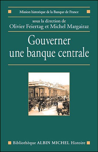 Gouverner une banque centrale