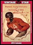 Utah Utes 2013 Vintage Football Calendar by