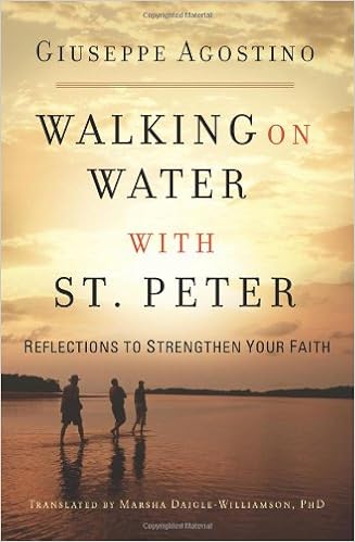 Walking On Water With St Peter Reflections To Strengthen Your Faith Giuseppe Agostino 9781593252236 Amazon Com Books