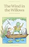 The Wind in the Willows (Wordsworth Children's Classics)